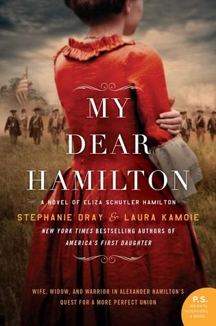 My Dear Hamilton: A Novel of Eliza Schuyler Hamilton book cover