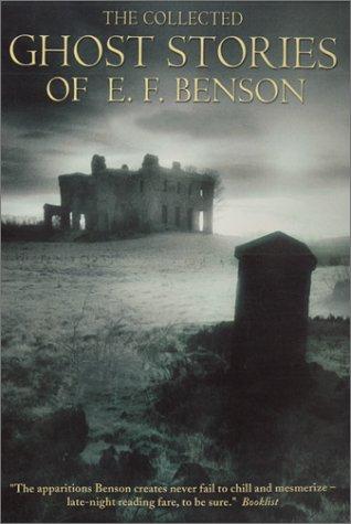 The Collected Ghost Stories of E.F. Benson book cover