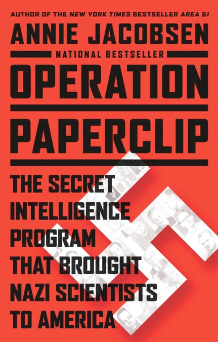 Operation Paperclip: The Secret Intelligence Program that Brought Nazi Scientists to America book cover