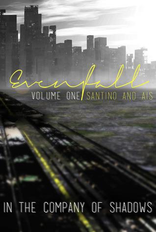 Evenfall: Volume 1: Director's Cut book cover