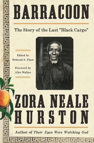 Barracoon: The Story of the Last "Black Cargo" book cover