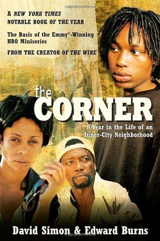 The Corner: A Year in the Life of an Inner-City Neighborhood book cover