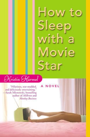 How to Sleep with a Movie Star book cover