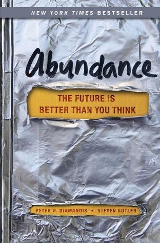 Abundance: The Future Is Better Than You Think book cover