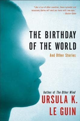 The Birthday of the World and Other Stories book cover