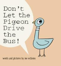 Don't Let the Pigeon Drive the Bus! book cover