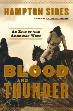 Blood and Thunder: An Epic of the American West book cover