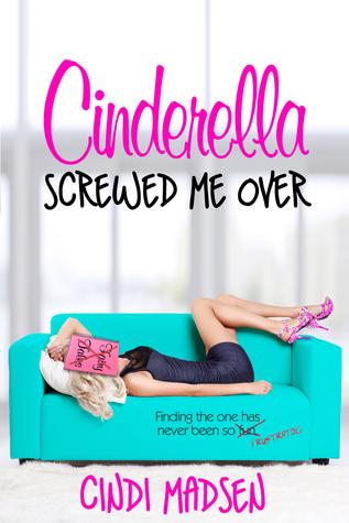 Cinderella Screwed Me Over book cover