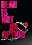 Dead Is Not An Option book cover