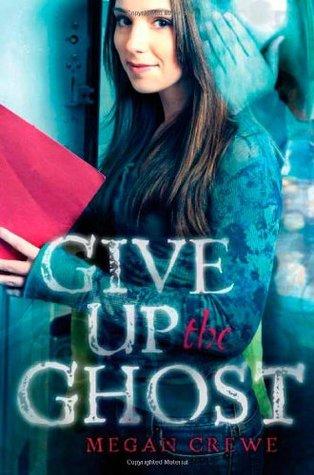 Give Up the Ghost book cover