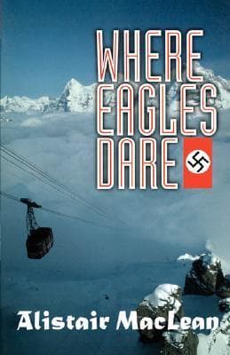 Where Eagles Dare book cover