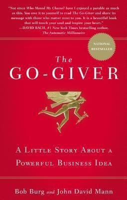 The Go-Giver: A Little Story About a Powerful Business Idea book cover
