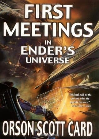 First Meetings in Ender's Universe book cover