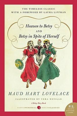 Heaven to Betsy / Betsy in Spite of Herself book cover