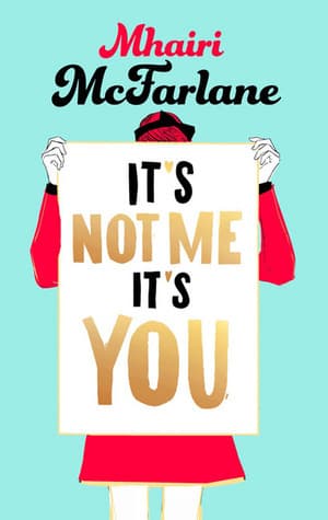 It’s Not Me, It’s You book cover