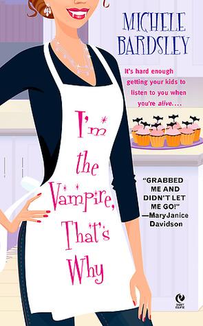 I'm the Vampire, That's Why book cover