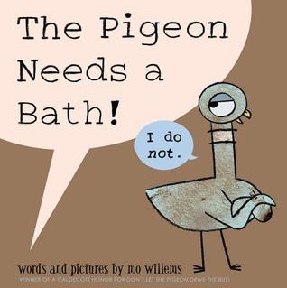 The Pigeon Needs a Bath! book cover