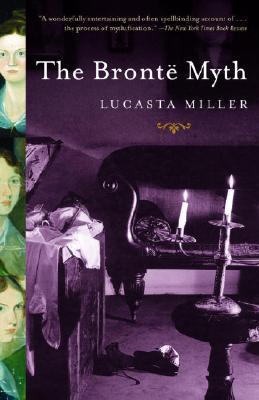 The Brontë Myth book cover