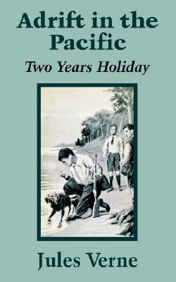 Adrift in the Pacific: Two Years Holiday book cover