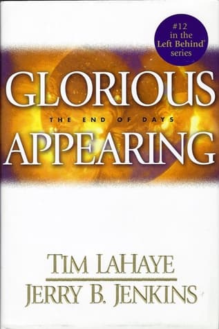 Glorious Appearing: The End of Days book cover