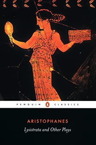 Lysistrata and Other Plays book cover