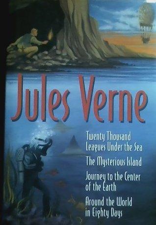 Twenty Thousand Leagues Under the Sea / The Mysterious Island / Journey to the Centre of the Earth / Around the World in Eighty Days book cover