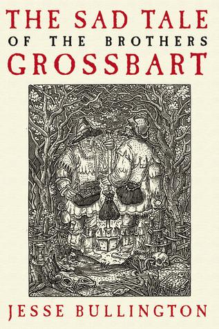 The Sad Tale of the Brothers Grossbart book cover