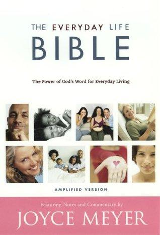 The Everyday Life Bible: The Power of God's Word for Everyday Living book cover