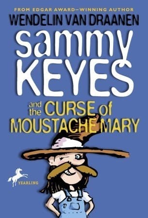 Sammy Keyes and the Curse of Moustache Mary book cover