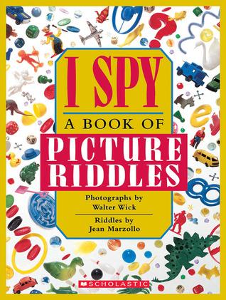 I Spy: A Book of Picture Riddles book cover