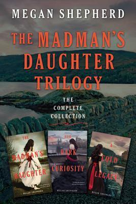 The Madman's Daughter Trilogy book cover