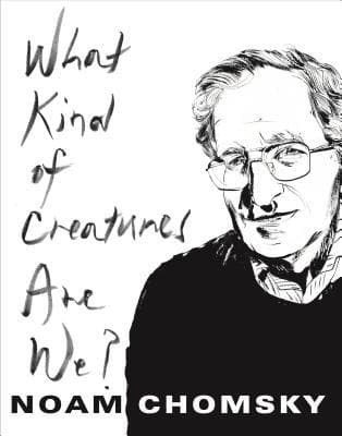 What Kind of Creatures Are We? book cover
