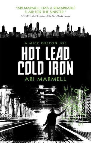 Hot Lead, Cold Iron