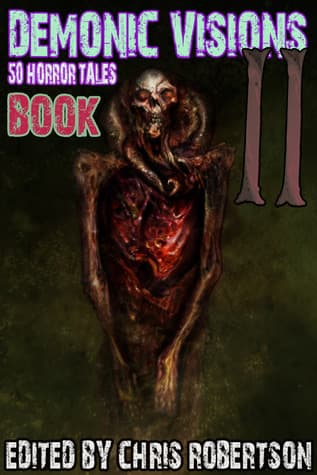 Demonic Visions: 50 Horror Tales 2 book cover