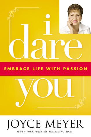 I Dare You: Embrace Life with Passion book cover