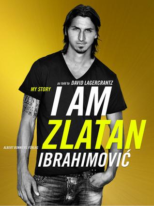 I Am Zlatan Ibrahimović book cover