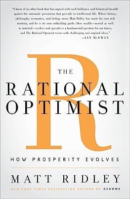 The Rational Optimist: How Prosperity Evolves book cover