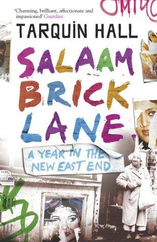 Salaam Brick Lane: A Year in the New East End book cover