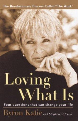 Loving What Is: Four Questions That Can Change Your Life book cover