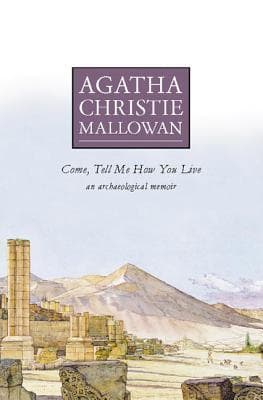 Come, Tell Me How You Live book cover
