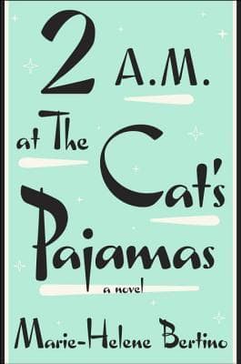 2 A.M. at The Cat's Pajamas book cover