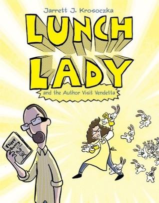 Lunch Lady and the Author Visit Vendetta book cover