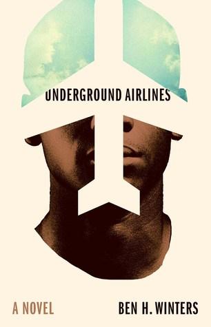 Underground Airlines book cover