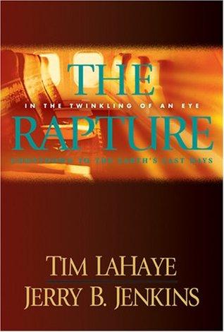 The Rapture: In the Twinkling of an Eye / Countdown to the Earth's Last Days book cover