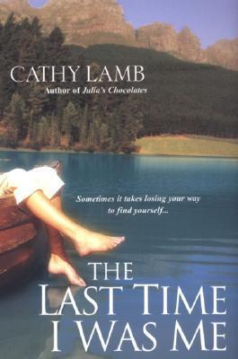 The Last Time I Was Me book cover