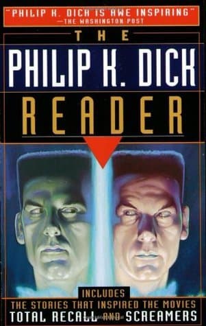The Philip K. Dick Reader book cover