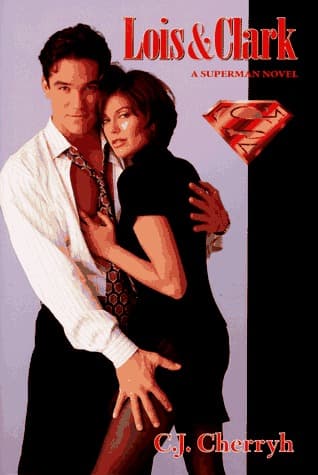 Lois & Clark: A Superman Novel book cover