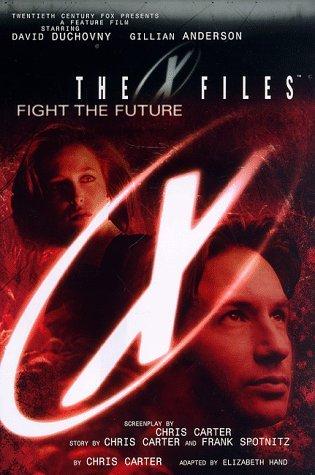 The X-Files: Fight the Future book cover