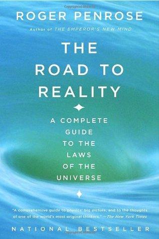 The Road to Reality: A Complete Guide to the Laws of the Universe book cover