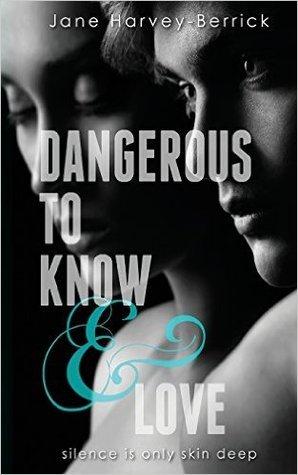 Dangerous to Know & Love